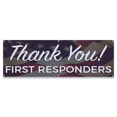 Signmission Thank You First Responders Banner Concession Stand Food Truck Single Sided B-72-30166